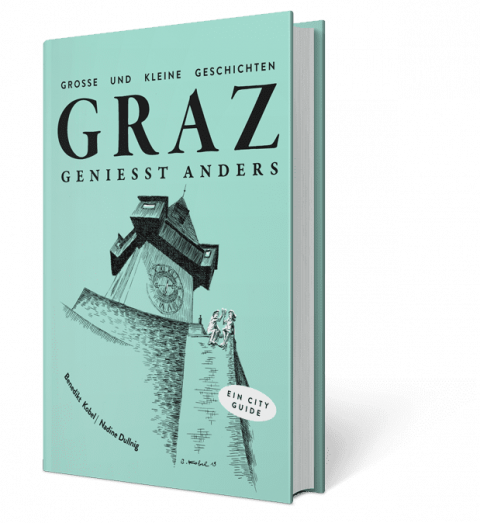 Graz geniesst anders